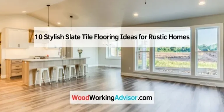 10 Stylish Slate Tile Flooring Ideas for Rustic Homes