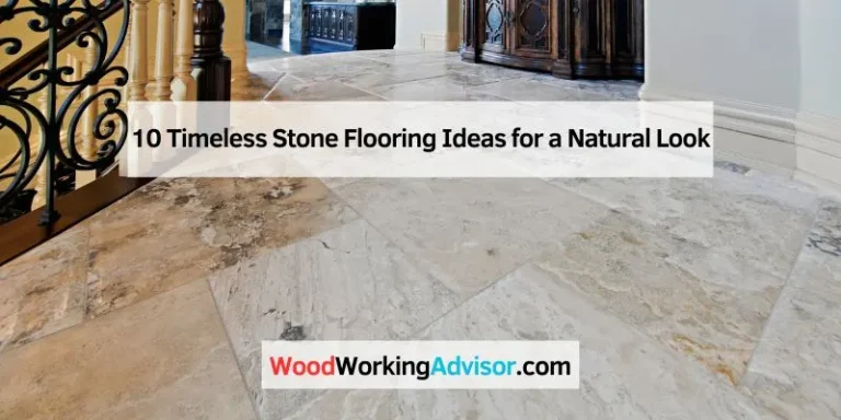 10 Timeless Stone Flooring Ideas for a Natural Look