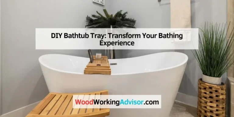 DIY Bathtub Tray