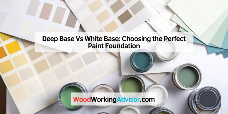 Deep Base Vs White Base