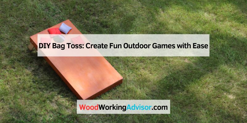 DIY Bag Toss