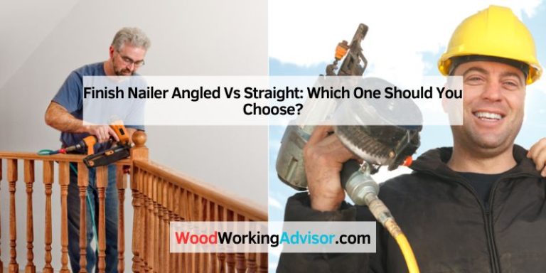 Finish Nailer Angled Vs Straight