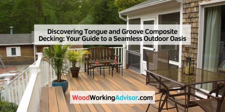 Discovering Tongue and Groove Composite Decking