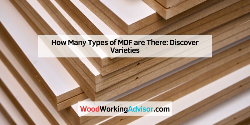 How Many Types of MDF are There