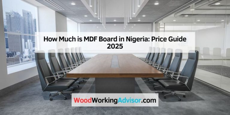 How Much is MDF Board in Nigeria