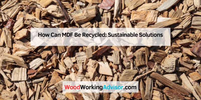 How Can MDF Be Recycled