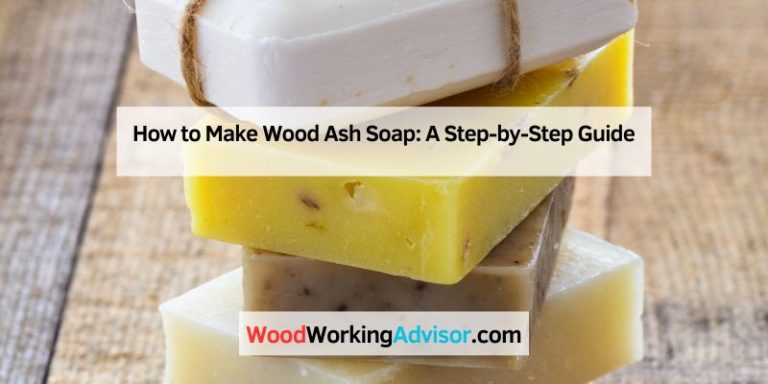 How to Make Wood Ash Soap