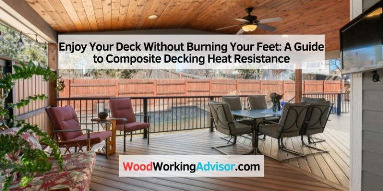 Enjoy Your Deck Without Burning Your Feet