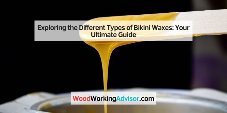 Exploring the Different Types of Bikini Waxes