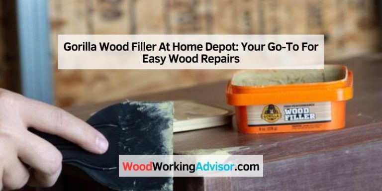 Gorilla Wood Filler At Home Depot