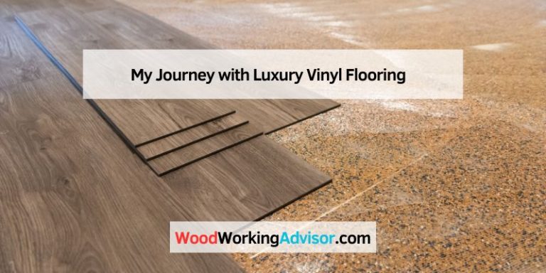 My Journey with Luxury Vinyl Flooring