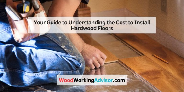 Your Guide to Understanding the Cost to Install Hardwood Floors