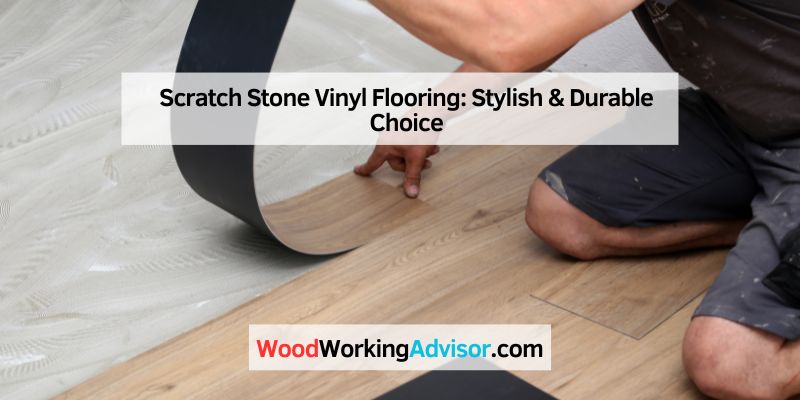 Scratch Stone Vinyl Flooring