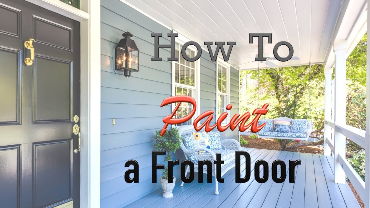 How to Paint Metal Front Door Without Removing It