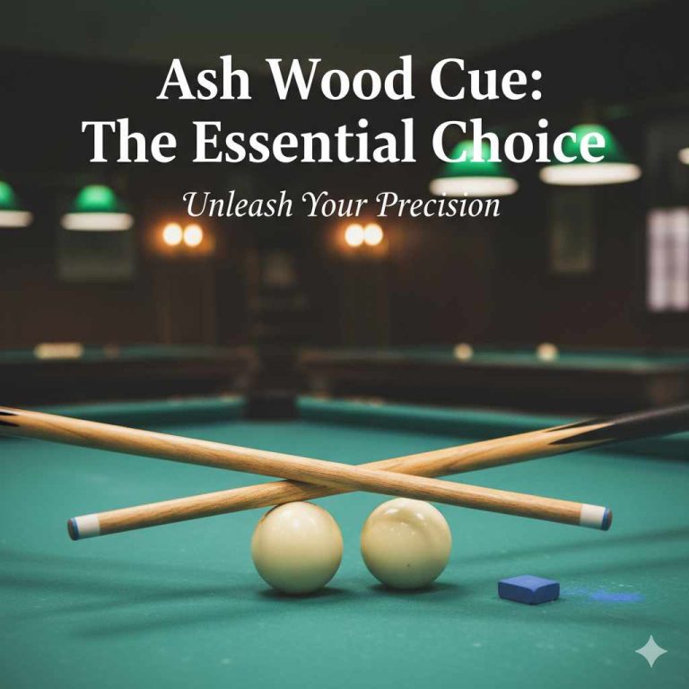 Ash Wood Cue